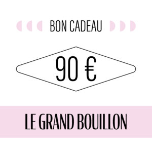 Bon cadeau - Le Grand Bouillon